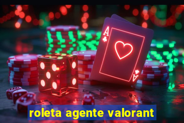 roleta agente valorant